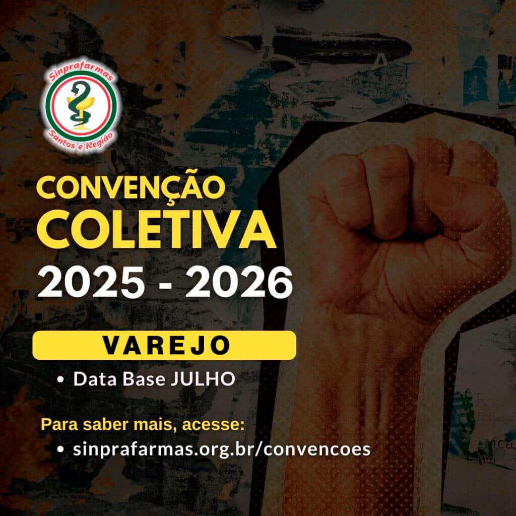 Convenção Coletiva 2025/2026: novos direitos e avanços para os trabalhadores do varejo farmacêutico da Baixada Santista